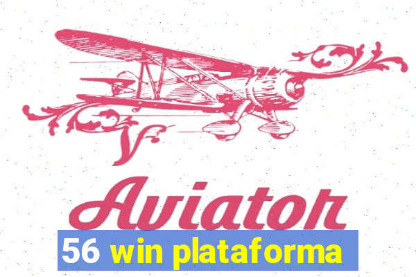 56 win plataforma